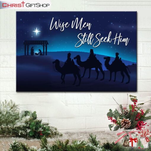 Wise Men Still Seek Him Wall Art Canvas, Christian Christmas Wall Decor