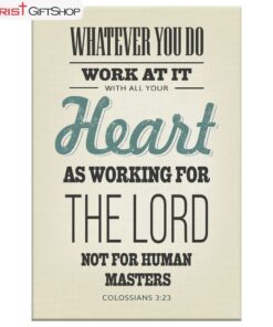 Working For The Lord Colossians 323 Wall Art Canvas