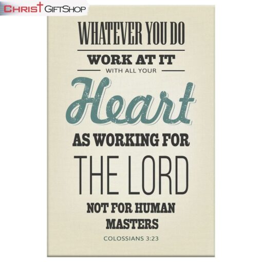 Working For The Lord Colossians 323 Wall Art Canvas