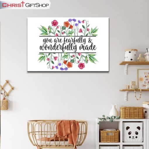 You Are Fearfully And Wonderfully Made Psalm 12914, Flowers Wall Art (Canvas and Poster )