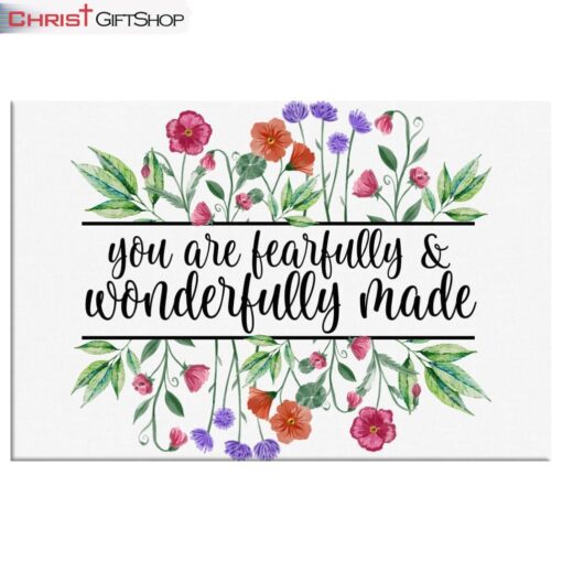 You Are Fearfully And Wonderfully Made Psalm 12914, Flowers Wall Art (Canvas and Poster )