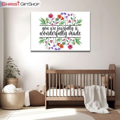 You Are Fearfully And Wonderfully Made Psalm 12914, Flowers Wall Art (Canvas and Poster )