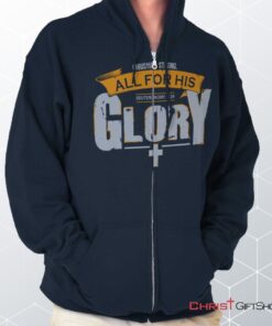 All for His Glory Unisex Shirt, Christian Shirt