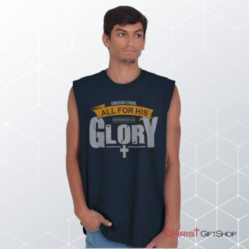 All for His Glory Unisex Shirt, Tank, Sweatshirt, Jesus Shirt