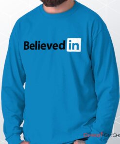 Believed in Long Sleeve Shirt, Christian Shirt