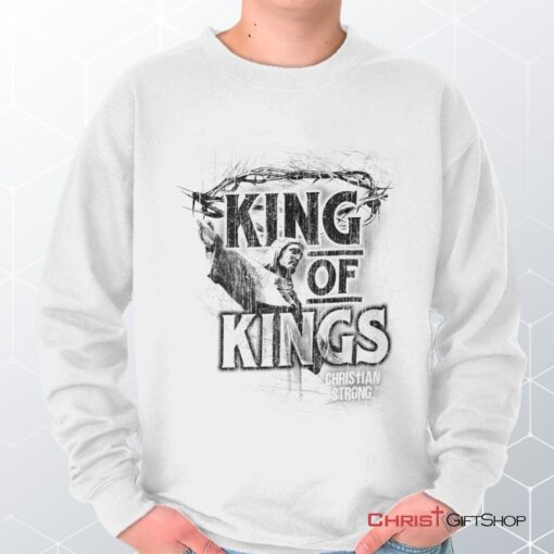 Christ King of Kings Unisex Shirt, Tank, Sweatshirt, Christian Shirt