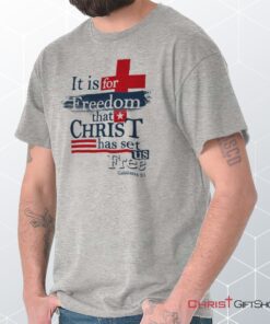 Christ Set Us Free Unisex Shirt, Hoodie, Sweatshirt, Jesus Shirt