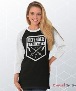 Defender of the Faith Raglan Shirt, Christian Faith Shirt