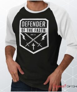 Defender of the Faith Raglan Shirt, Christian Faith Shirt