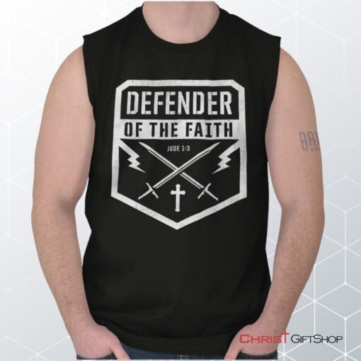 Defender of the Faith Sleeveless Unisex Shirt, Hoodie, Sweatshirt, Christian Gifts