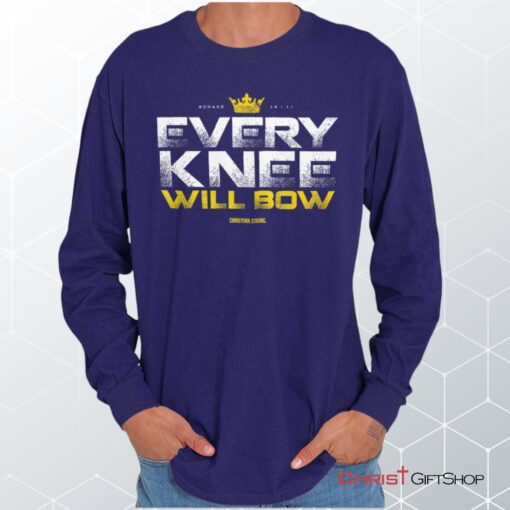 Every Knee Will Bow Crown Unisex Shirt, Hoodie, Sweatshirt, Christian Shirt