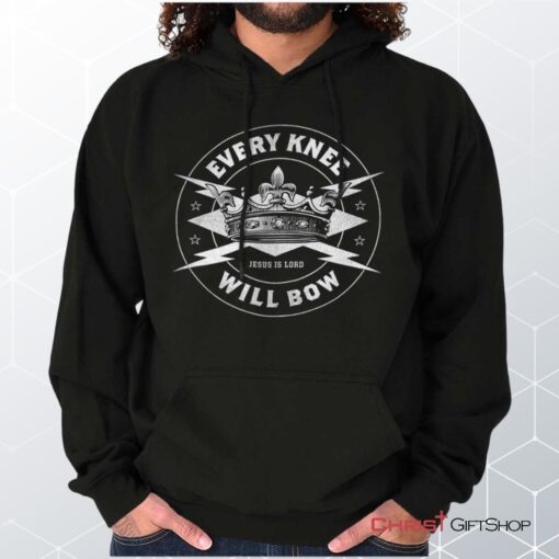 Every Knee Will Bow Hoodie, Christian Gifts