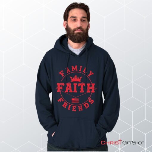 Faith Family Friends Hoodie, Jesus Shirt