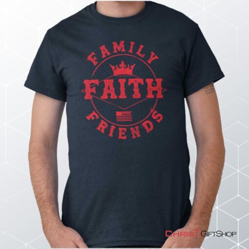 Faith Family Friends Unisex Shirt, Hoodie, Sweatshirt, Christian Shirt