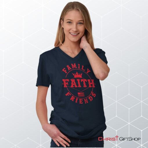 Faith Family Friends V Neck Unisex Shirt, Hoodie, Sweatshirt, Christian Shirt