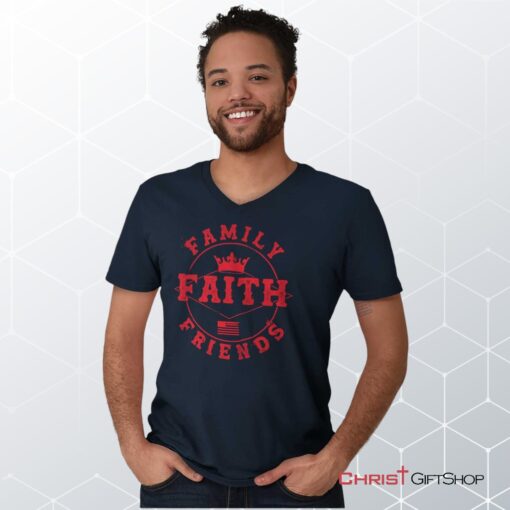 Faith Family Friends V Neck Unisex Shirt, Hoodie, Sweatshirt, Christian Shirt