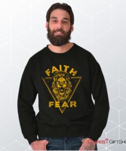 Faith Over Fear Lion Unisex Shirt, Tank, Sweatshirt, Christian Gifts