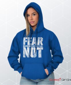 Fear Not Psalm 234 Hoodie, Christian Faith Shirt