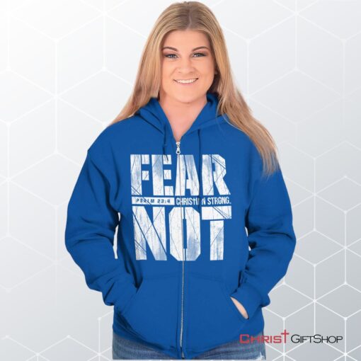 Fear Not Psalm 234 Unisex Shirt, Christian Shirt