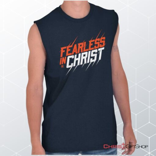 Fearless in Christ Sleeveless Unisex Shirt, Hoodie, Sweatshirt, Christian Shirt