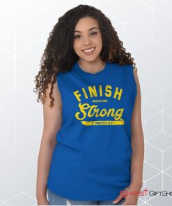 Finish Strong Scripture Sleeveless Unisex Shirt, Hoodie, Sweatshirt, Jesus Shirt