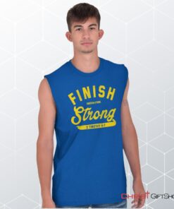 Finish Strong Scripture Sleeveless Unisex Shirt, Hoodie, Sweatshirt, Jesus Shirt