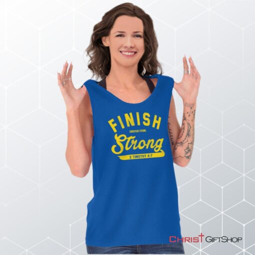 Finish Strong Scripture Unisex Shirt, Tank Top, Sweatshirt, Jesus Shirt