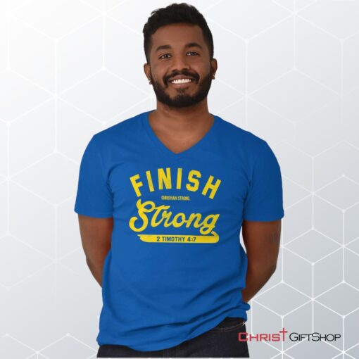 Finish Strong Scripture V Neck Unisex Shirt, Hoodie, Sweatshirt, Christian Shirt