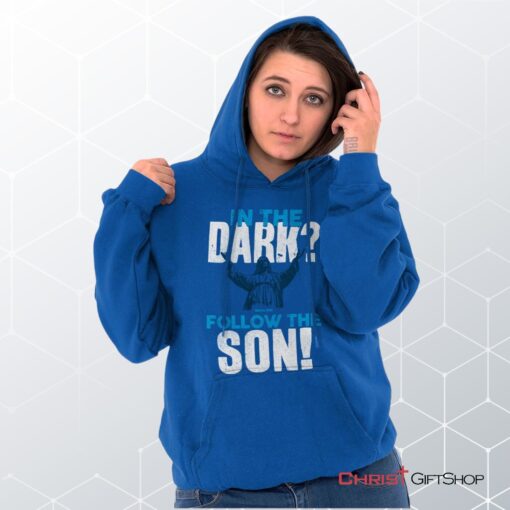 Follow the Son Hoodie, Christian Shirt