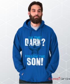 Follow the Son Hoodie, Christian Shirt