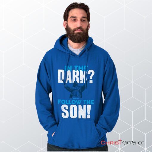 Follow the Son Hoodie, Christian Shirt