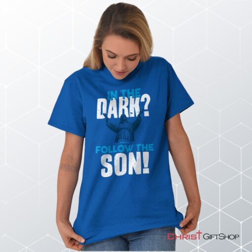 Follow the Son Unisex Shirt, Christian Shirt