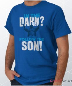 Follow the Son Unisex Shirt, Christian Shirt