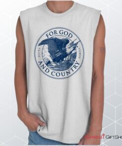 For God and Country Sleeveless Unisex Shirt, Hoodie, Sweatshirt, Jesus Shirt