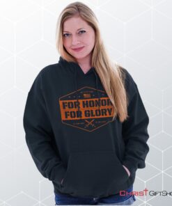 For Honor and Glory Hoodie, Jesus Shirt