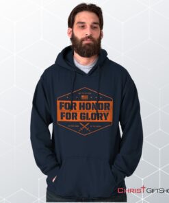 For Honor and Glory Hoodie, Jesus Shirt