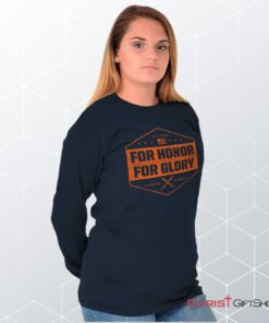 For Honor and Glory Unisex Shirt, Hoodie, Sweatshirt, Jesus Shirt