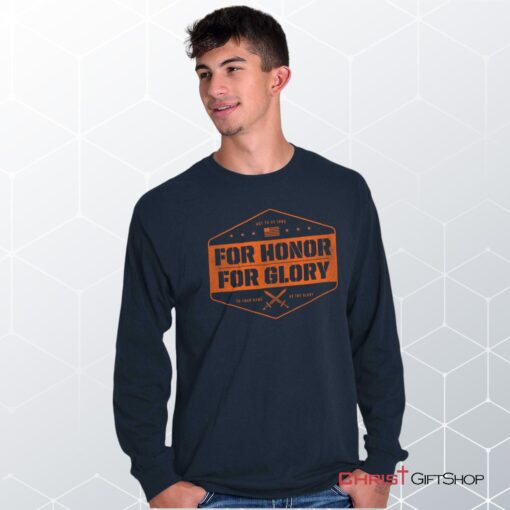 For Honor and Glory Unisex Shirt, Hoodie, Sweatshirt, Jesus Shirt