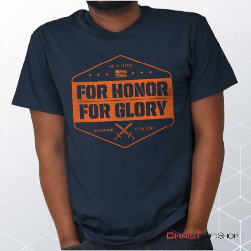 For Honor and Glory Unisex Shirt, Jesus Shirt