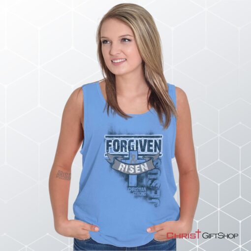 Forgiven and Risen Unisex Shirt, Tank Top, Sweatshirt, Christian Shirt