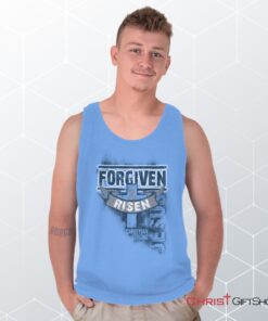 Forgiven and Risen Unisex Shirt, Tank Top, Sweatshirt, Christian Shirt