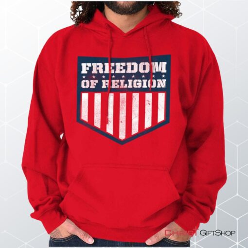 Freedom of Religion Hoodie, Christian Shirt