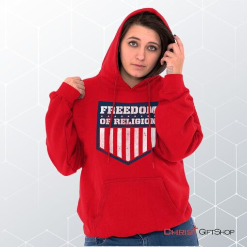 Freedom of Religion Hoodie, Christian Shirt