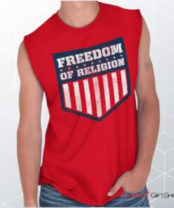 Freedom of Religion Sleeveless Unisex Shirt, Hoodie, Sweatshirt, Christian Shirt