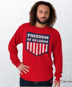 Freedom of Religion Unisex Shirt, Hoodie, Sweatshirt, Christian Faith Shirt