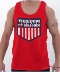 Freedom of Religion Unisex Shirt, Tank Top, Sweatshirt, Christian Shirt