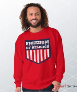 Freedom of Religion Unisex Shirt, Tank, Sweatshirt, Christian Gifts