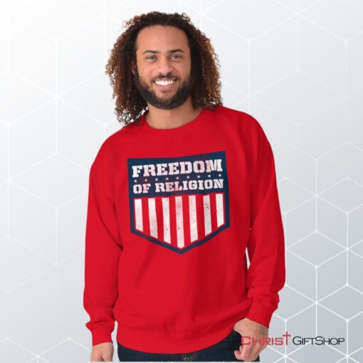 Freedom of Religion Unisex Shirt, Tank, Sweatshirt, Christian Gifts