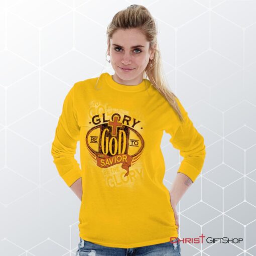 Glory God Savior Long Sleeve Shirt, Jesus Shirt