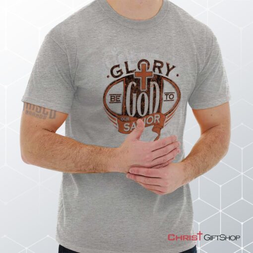 Glory to God Unisex Shirt, Hoodie, Sweatshirt, Christian Shirt